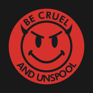 Be Cruel and Unspool VHS T-Shirt