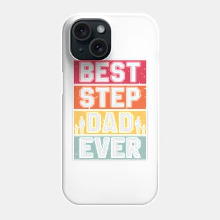 Best step dad ever Retro Gift for Father’s day, Birthday, Thanksgiving, Christmas, New Year Phone Case