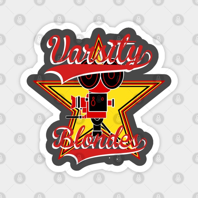 Varsity Blondes Magnet by BludBros