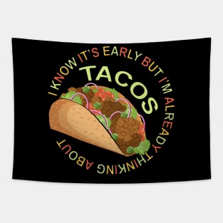 Thinking About Tacos - Funny Taco Tapestry