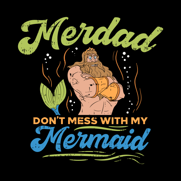 Merdad Shirt I Mermaid Dad gift by biNutz