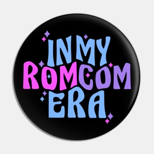 Romcom In My Romcom Era Gifts for Romantic Comedy Fan Pin