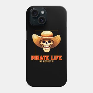 Pirate Life No Regrets Phone Case