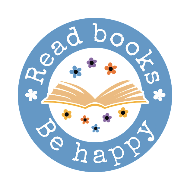 Read books be happy - round blue design by PunchiDesign