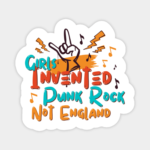 Girls Invented Punk Rock Not England Magnet by Point Shop