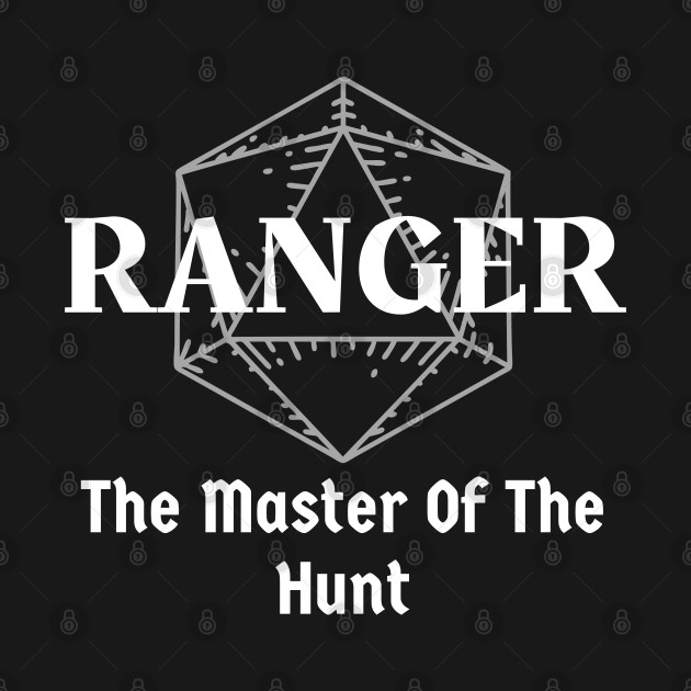 Discover "The Master Of The Hunt" Ranger Class - Ranger - T-Shirt