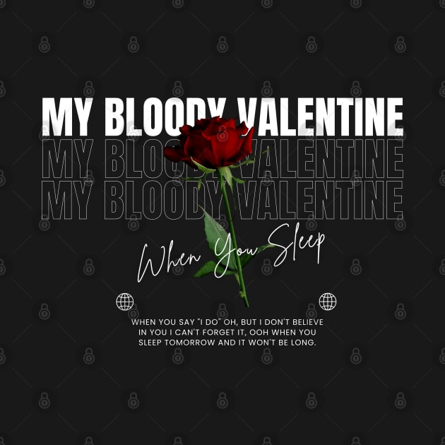 My Bloody Valentine // Flower by TOY MACHINE 