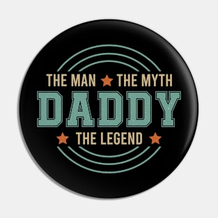 The man myth the legend, Daddy Pin