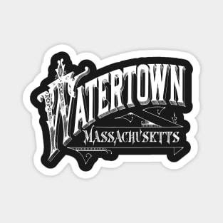Vintage Watertown, MA Magnet