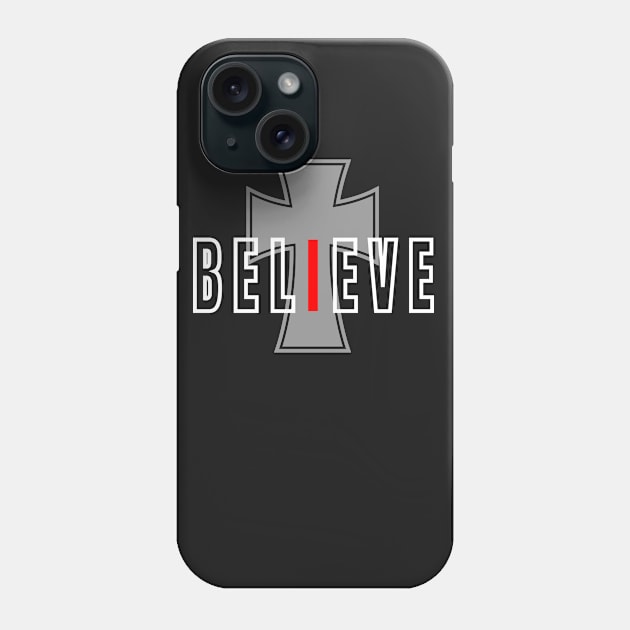 I Believe | Christian Design Phone Case by ChristianLifeApparel