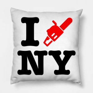 I Chainsaw NEW YORK! Pillow