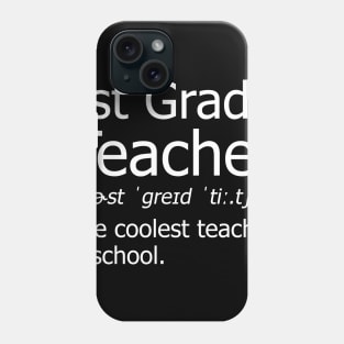 Funny 1st Grade Teacher Meaning T-Shirt Awesome Definition Classic Phone Case