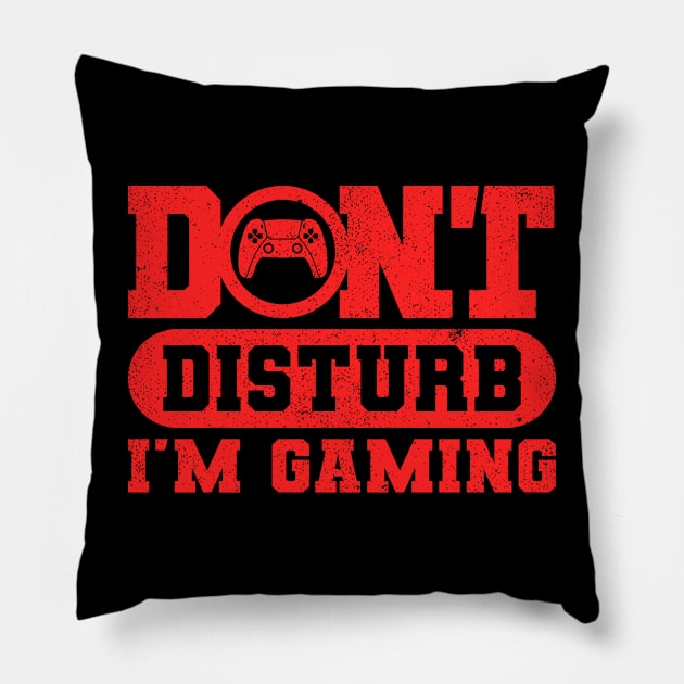 Dont Disturb Im Gaming Pillow by Sachpica