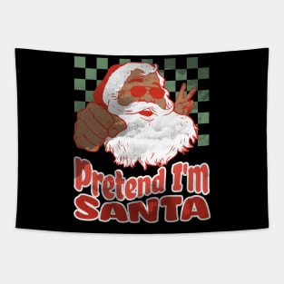 Pretend I'm Santa Funny Christmas Gifts, Black Santa Tapestry