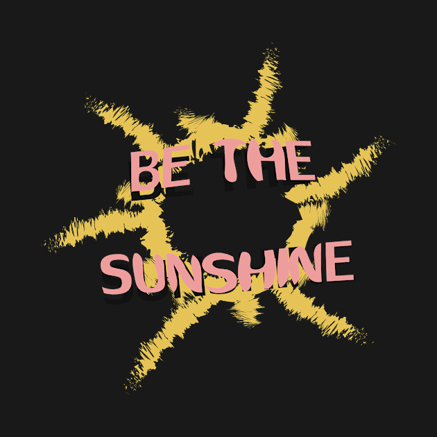 Be the Sunshine by NAKLANT