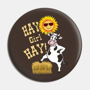 Hay Girl Hay Heifer Funny Cow Pin