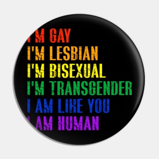 I am Human LGBT Rainbow Flag Gay Pride Month Pin