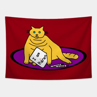 Cat has a Karen meme sign for you Tapestry