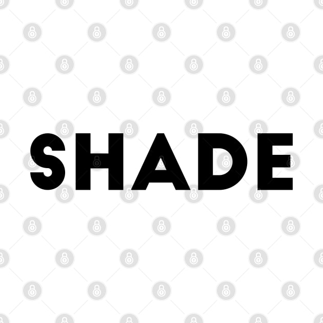 Shade by WildSloths