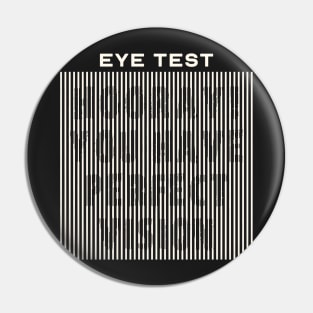 Funny Eye Test Design with Hidden Text Pin