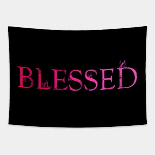 Blessed - Pink Style Tapestry