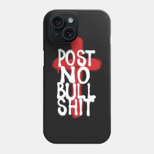 POST NO BS by Tai's Tees Phone Case