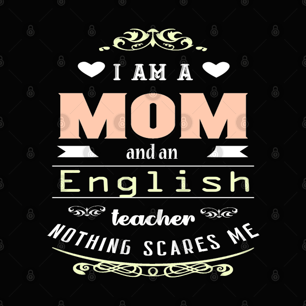 I am a mom and a English teacher by artsytee