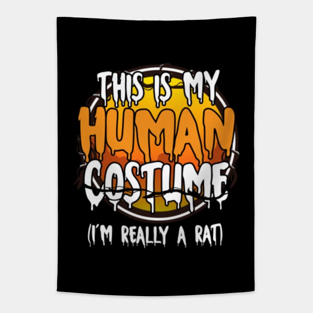 This Is My Human Costume I'm Really A Rat Funny Lazy Halloween Costume Last Minute Halloween Costume Halloween 2021 Gift Tapestry by dianoo