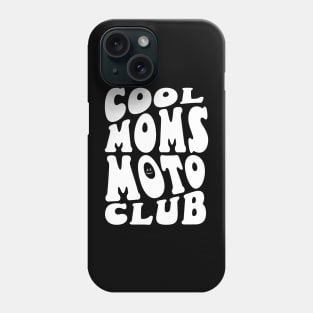 Cool Moms Moto Club Phone Case