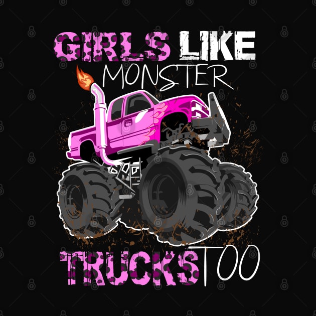 Girls Like Monster Trucks Too  for Women by hadlamcom