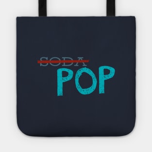 Midwest Pop Not Soda Tote