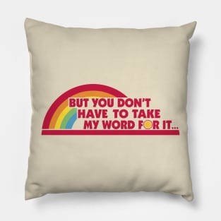 Reading Rainbow - But You Don't Have To Take My Word For It fan design by kelly design company Pillow