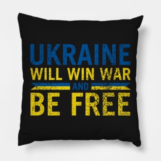 Ukraine will win war and be free ,Ukrain Pillow