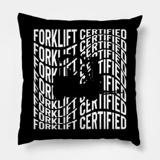 Forklift Certified Pillow