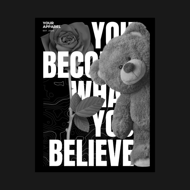 YOU BECOME WHAT YOU BELIEVE T-shirt by vyoub_art