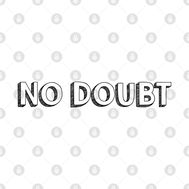 No Doubt <\\> Typography Design by Aqumoet