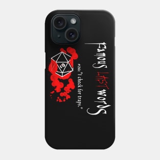 Famous Last Words #26 Phone Case