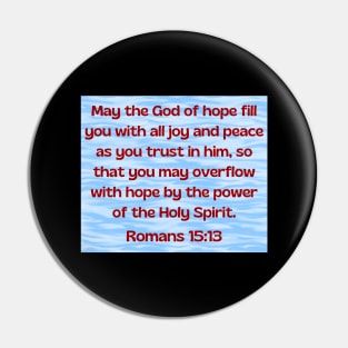 Bible Verse Romans 15:13 Pin