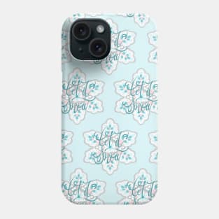 LET IT SNOW Phone Case