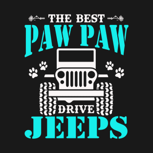 The Best Pawpaw Drive Jeeps Cute Dog Paws Jeep Lover Jeep Men/Women/Kid Jeeps T-Shirt