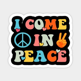 I Come In Peace Couple Matching Funny Valentines Day Love Magnet