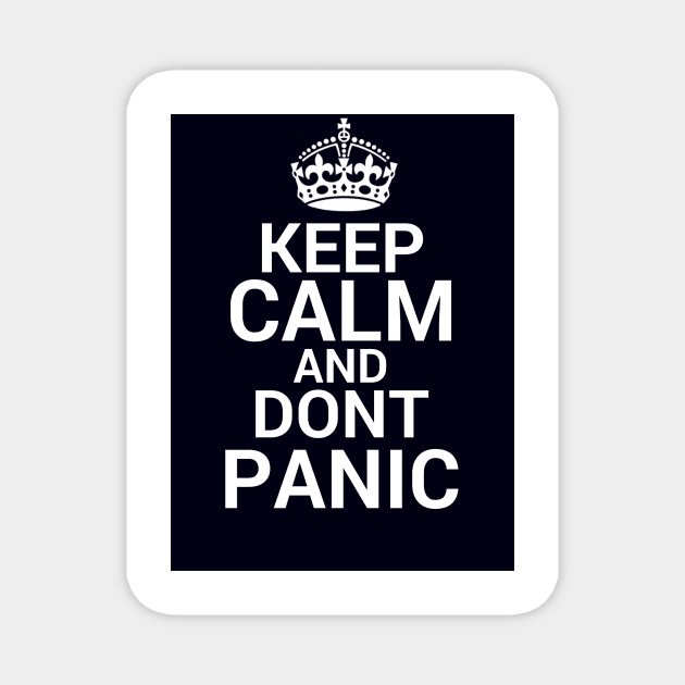 keep calm and dont panic stay safe Magnet by Twfx_Design