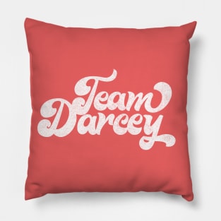 TEAM DARCEY / 90 Day Fiance Fan Design Pillow