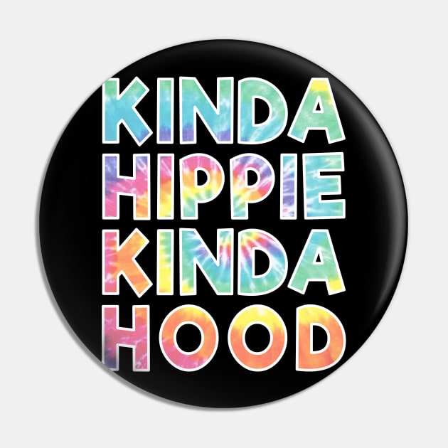 Kinda HIppie Kinda Hood Pin by PnJ