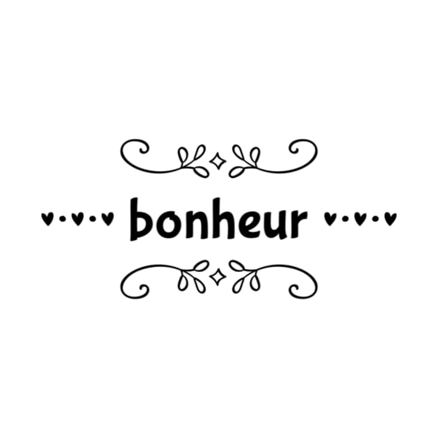 bonheur = happiness by hsf