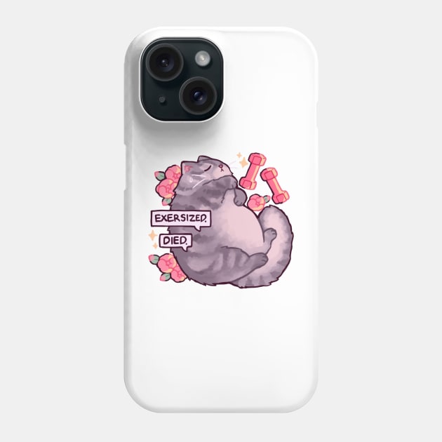 Exercised died Phone Case by IJIINIE