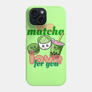 So matcha love for you! kawaii trio Phone Case