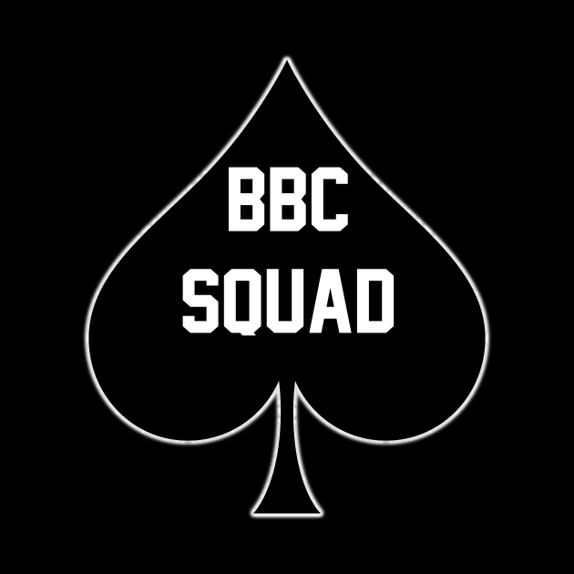 BBC Squad - Queen of Spades by CoolApparelShop