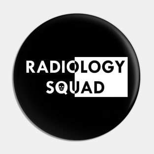 Radiology Squad Radiologist Radiographer Pin