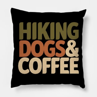 Hiking Dogs and Coffee Pillow